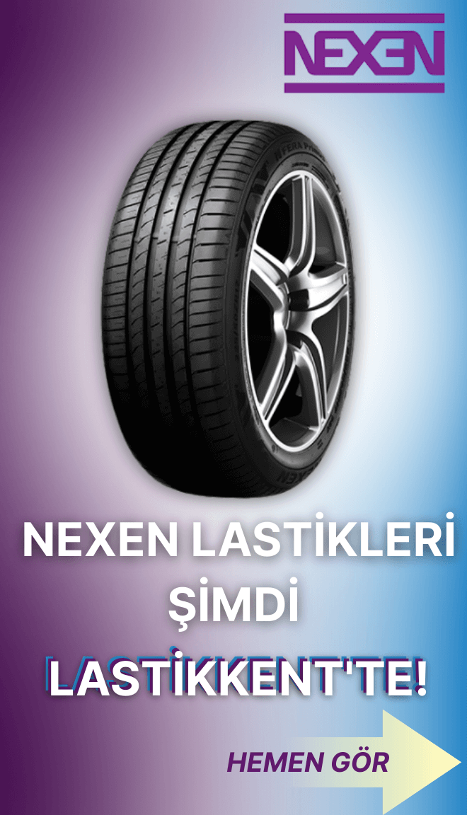 NEXEN Lastikleri Şimdi Lastikkent'te