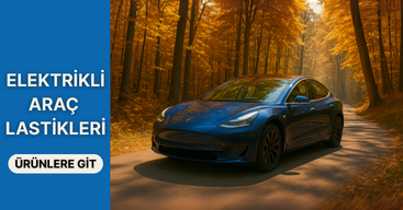 Elektrikli Araç Lastikleri